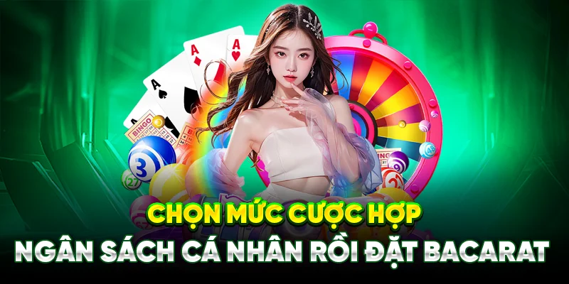 Anh em chọn mức cược hợp với ngân sách cá nhân rồi đặt bacarat